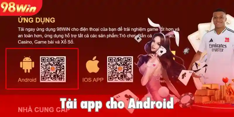 Cách tải app 98Win chi tiết dành cho Android